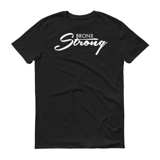 Bronx Strong T-Shirt - The Bronx Brand